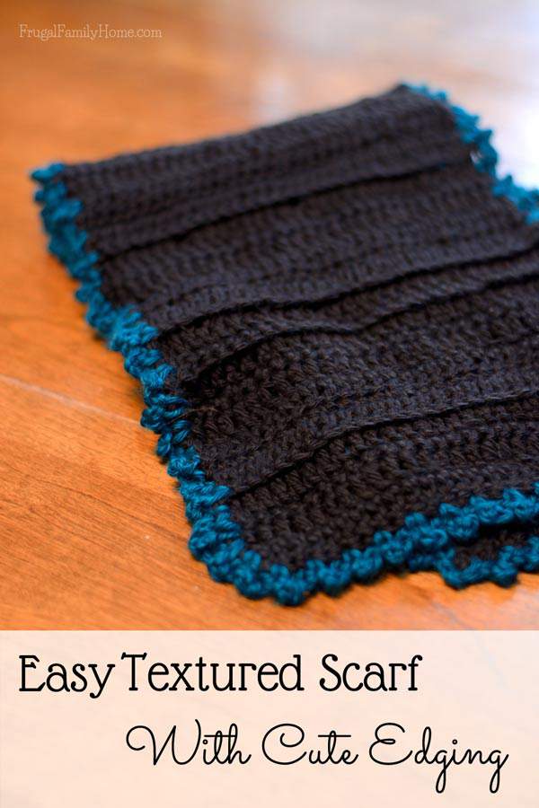 Easy Crochet Texture Scarf with Cute Edging